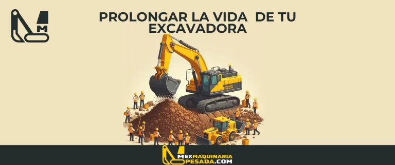 Prolonga la vida de tu excavadora